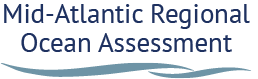 Mid-Atlantic Regional Ocean Assessment